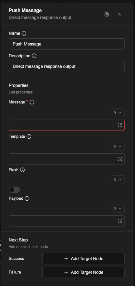 Push Message のプロパティパネル。Message が必須で、ほかに Template、Flush トグル、Payload