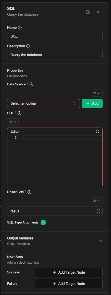 SQL ノードのプロパティパネル。Data Source、SQL、ResultField がまだ赤枠の状態